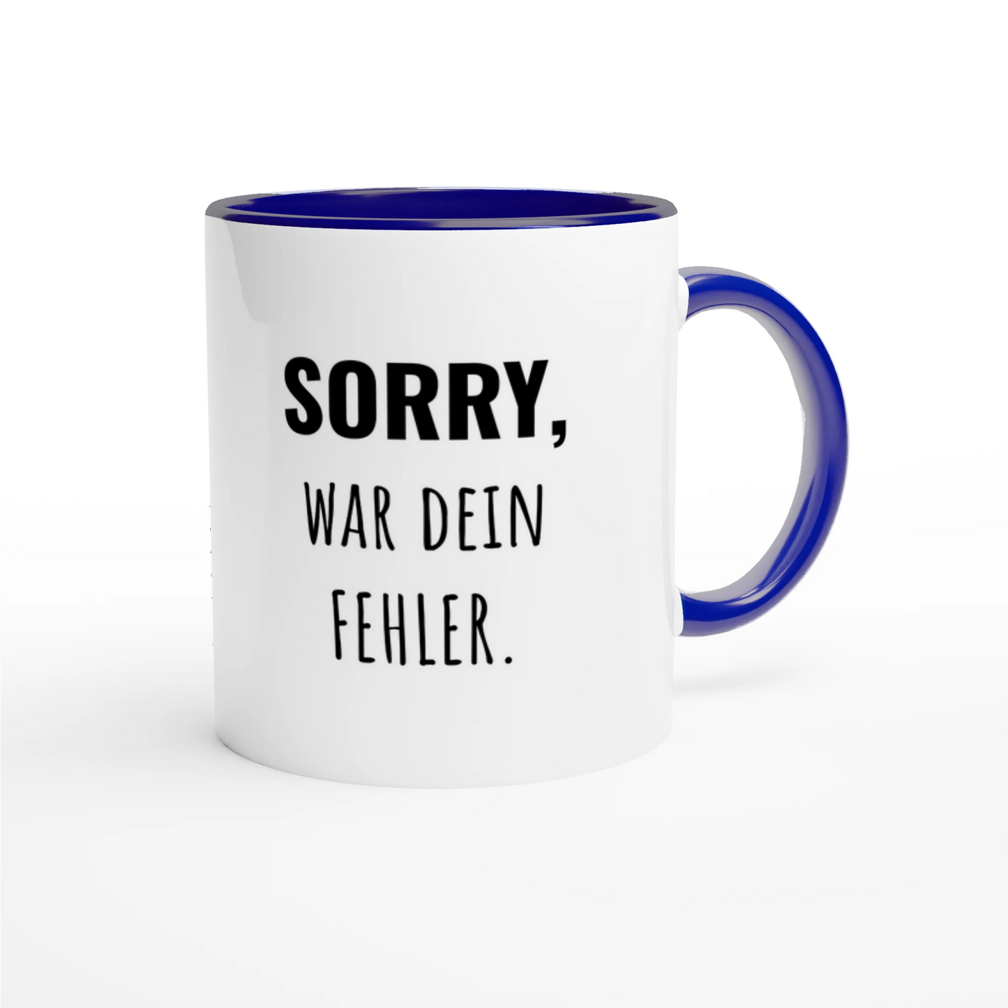 Zweifarbige Keramiktasse 325 ml mit Aufdruck "Sorry, war dein Fehler" in Blau – Schreibtischtasse von Vollzeitfrust
