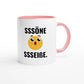 Zweifarbige Keramiktasse 325 ml mit Aufdruck "Sssöne Ssseißße" in Rosa – Schreibtischtasse von Vollzeitfrust
