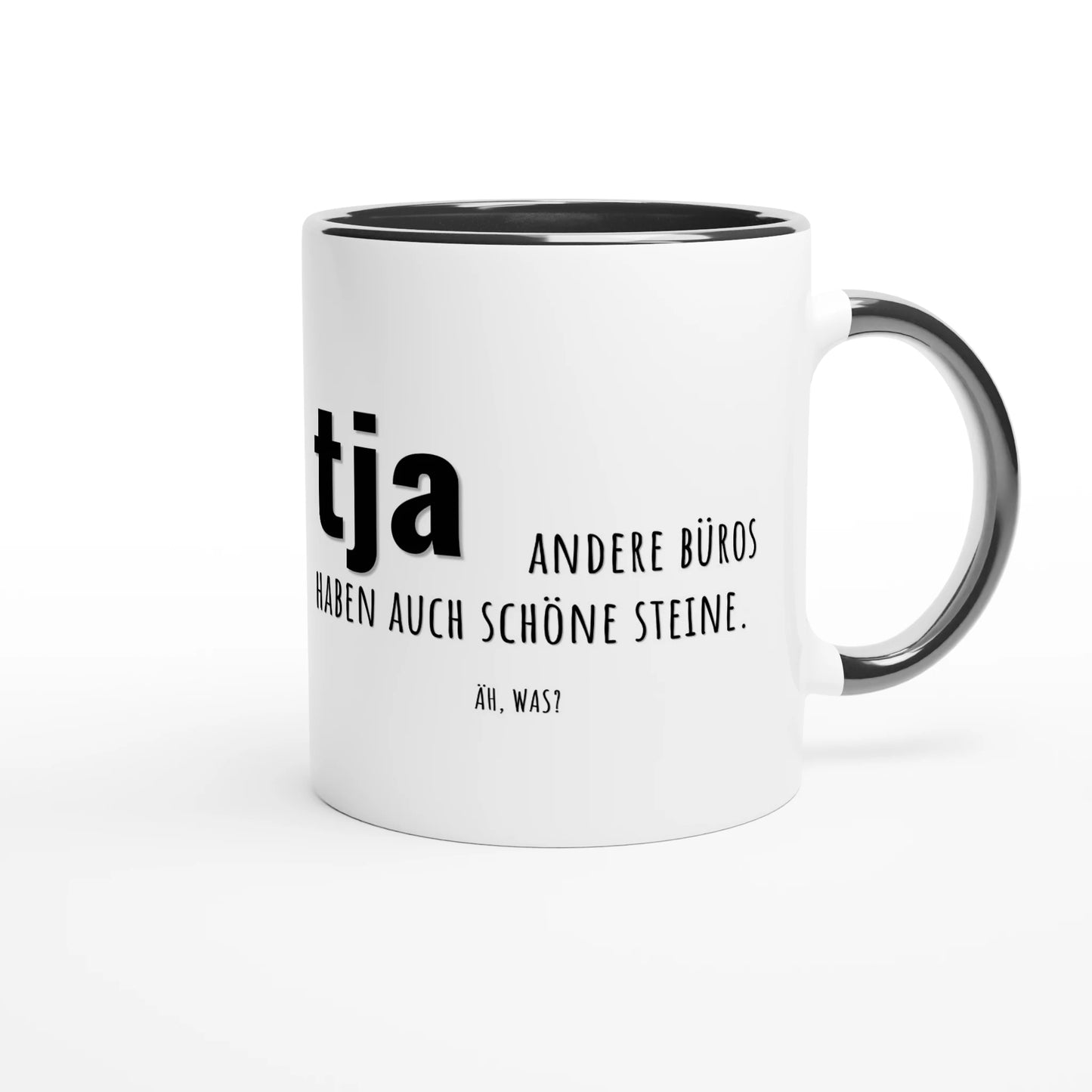Zweifarbige Keramiktasse 325 ml mit Aufdruck "tja, andere Büros haben auch schöne Steine" in Schwarz – Schreibtischtasse von Vollzeitfrust
