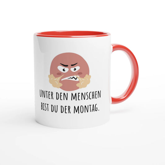 Zweifarbige Keramiktasse 325 ml mit Aufdruck "Unter den Menschen bist du der Montag" in Rot – Schreibtischtasse von Vollzeitfrust