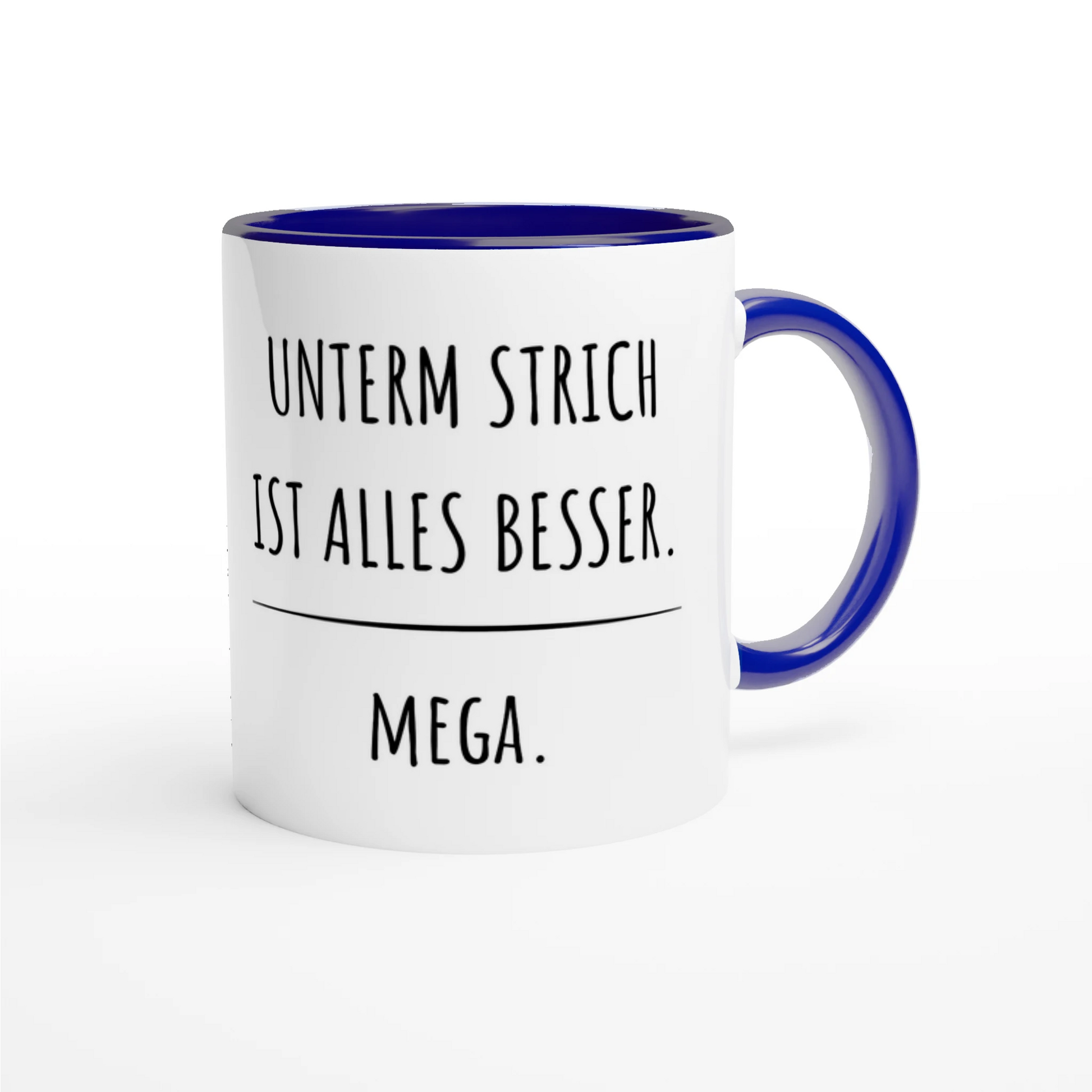 Zweifarbige Keramiktasse 325 ml mit Aufdruck "Unterm Strich ist alles besser. Mega" in Blau – Schreibtischtasse von Vollzeitfrust
