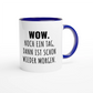 Zweifarbige Keramiktasse 325 ml mit Aufdruck "Wow. Noch ein Tag, dann ist schon wieder Morgen" in Blau – Schreibtischtasse von Vollzeitfrust
